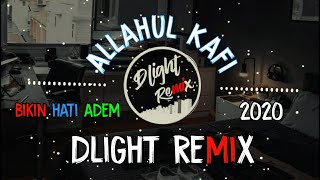 Download lagu DJ Allahul Kafi Fullbass Bikin Hati Adem (Dlight Remix) mp3 Download lagu DJ Allahul Kafi Fullbass Bikin Hati Adem (Dlight Remix) mp3