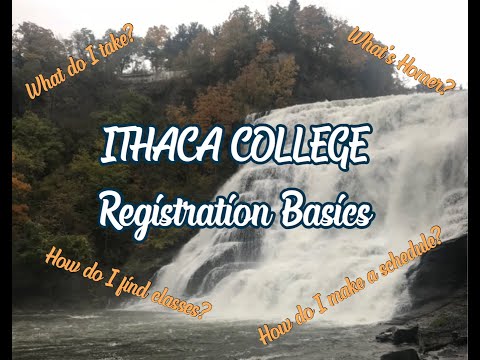 Ithaca College Registration Basics
