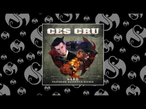 CES Cru - Hero (Feat. Mackenzie Nicole)