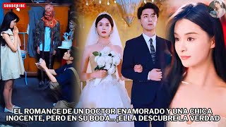 El romance de un doctor enamorado y una chica inocente, pero en su boda... ¡ella descubre la verdad