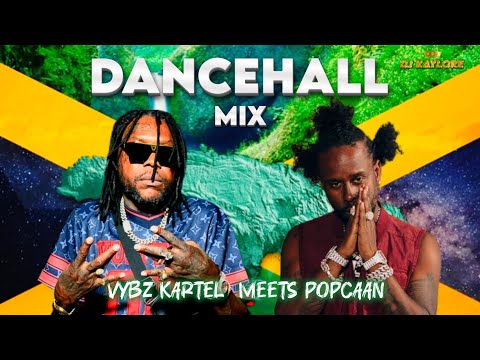 NEW DANCEHALL MIX 2025 VYBZ KARTEL MEETS POPCAAN GAZA UNRULY MIX