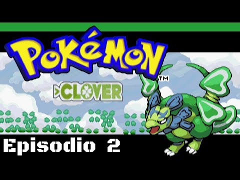 Pokemon Clover #2=El combate mas tenso del mundo