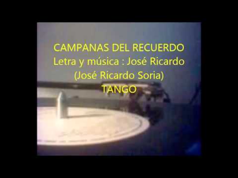 RAFAEL CANARO  - RICARDO DUARTE -  CAMPANAS DEL RECUERDO  - TANGO