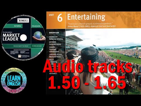 Market leader pre-intermediate 3rd ed - Unit 6:  Entertaining - Audio tracks 1.50 - 1.65