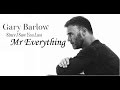Gary Barlow - Mr Everything (lyrics) 