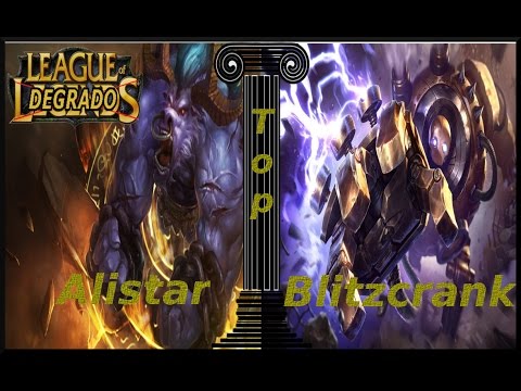 League of Degrado: Alistar & Blitzcrank Top