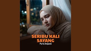 Download lagu Seribu Kali Sayang mp3