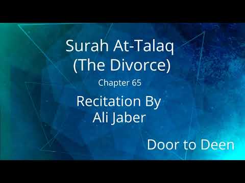 Surah At-Talaq (The Divorce) Ali Jaber  Quran Recitation