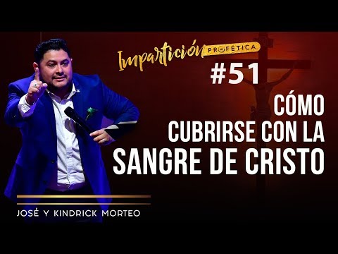 Cubriéndonos con la sangre de Cristo - Jose Amado Morteo