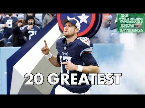 20 Greatest NFL QBs Of All-Time | The Valenti Show with Rico