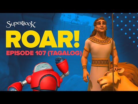 Superbook - Roar! - Tagalog (Official HD Version)