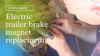 Trailer electric brake magnet replacement