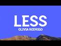 @OliviaRodrigo - less (Lyrics)