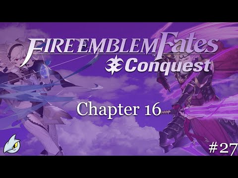 Xander joins, Game Over - Fire Emblem Fates: Conquest *LUNATIC* PART 27 {Dcapit8ed}