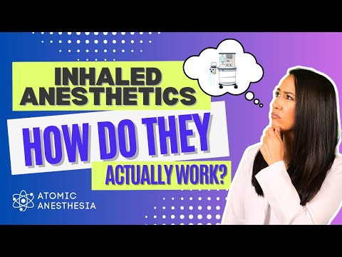 Inhaled Anesthetics - how do they ACTUALLY work?