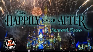 Farewell Happily Ever After | LAST CHANCE Viewing | Magic Kingdom | Walt Disney World Resort