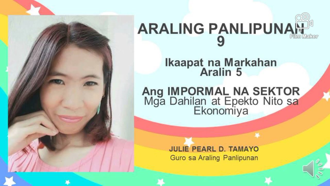 AP 9 Ang Impormal na Sektor Mga Dahilan at Epekto nito sa Ekonomiya