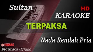 Download lagu SULTAN TERPAKSA KARAOKE... mp3