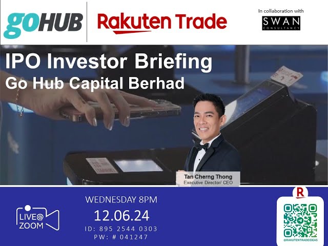 Rakuten Trade Ideas 🎯 Webinar - Go Hub Capital Berhad