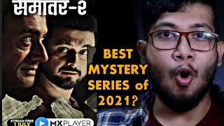 Samantar Season 2 All Episodes Review | Mx Player