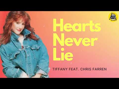 HEARTS NEVER LIE - TIFFANY
