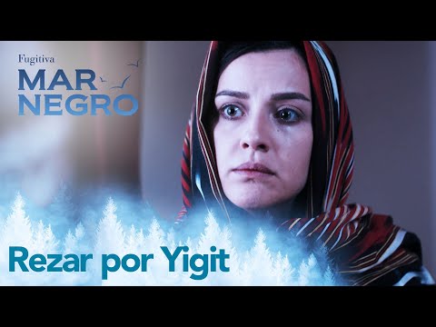 Rezar por Yigit - Capítulo 44 | Fugitiva