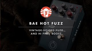 Video thumbnail for BAE Hot Fuzz Pedal | Guitar Pedal | Vintage King by Vintage King