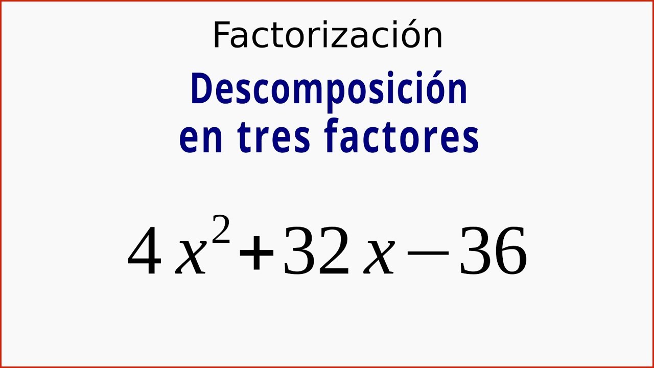Descomposición de una expresión en tres factores|No.27| Factorización