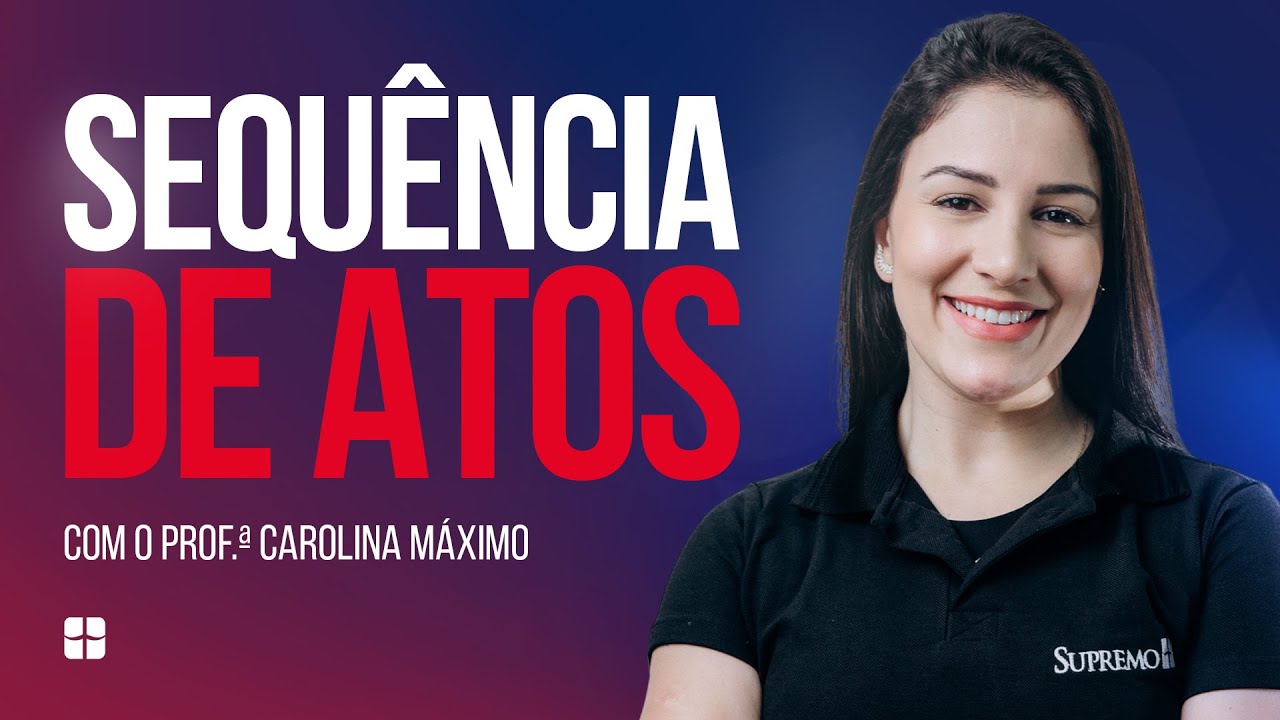 Procedimento Comum: Sequência de Atos | Prof.ª Carolina Máximo