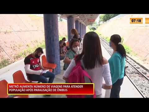 Metrí´ aumenta número de viagens para atender população devido í  paralisação dos í´nibus 09 02