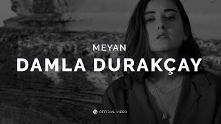 Meyan [Official Video] - Damla #Meyan