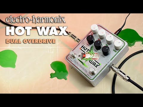 Electro Harmonix Hot Wax image 2