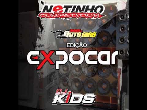 2018 Expocar Som e Auto Giro Netinho Competition DJ Kids Cbá