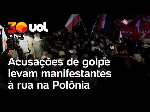 Polônia vive crise após acusações de tentativa de golpe, e manifestantes vão às ruas; veja vídeo