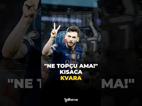 🔥 Bayern Münih'e karşı çok büyük oynadı: Kvaratskhelia