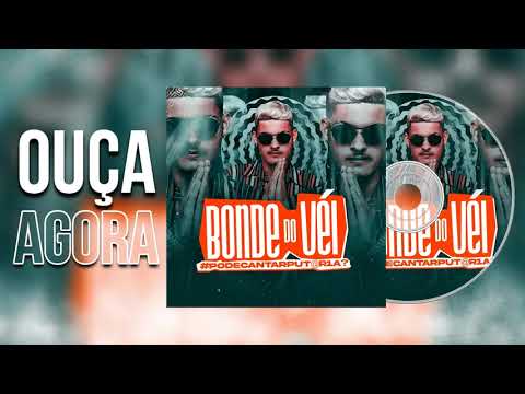 BONDE DO VEI - EP DE SETEMBRO 2K21