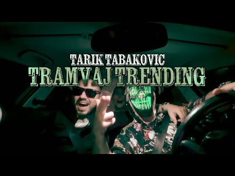Tarik Tabakovic - Tramvaj Trending (Official Musicvideo) prod. by Bankrow