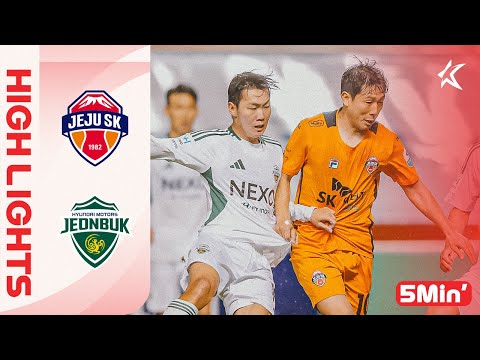 [5Min H/L] K LEAGUE 1 R15 Jeju vs Jeonbuk