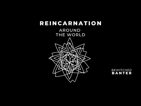 Witching History Hour: Reincarnation - Do You Believe In Life After Love