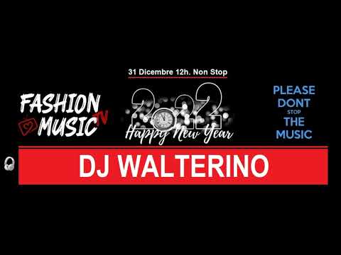 WALTERINO Dj Set for Fashion Music Tv