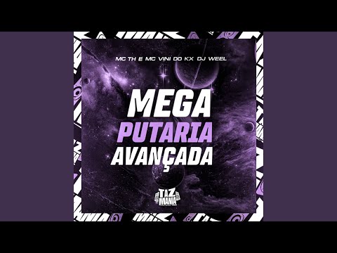 Mega Putaria Avançada