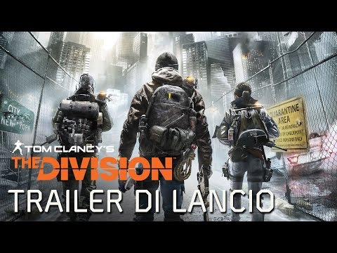 Tom Clancy’s The Division - Trailer di Lancio [IT]
