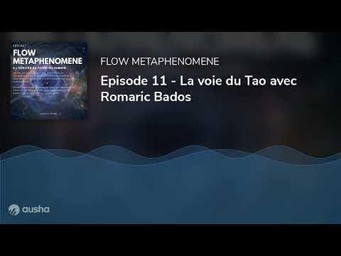 Episode 11 - La voie du Tao avec Romaric Bados