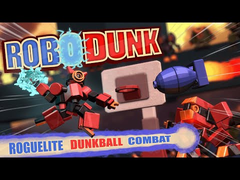 RoboDunk Launch Trailer - Roguelite Basketball Combat Robots thumbnail