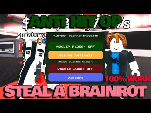 Steal A Brainrot Script - ANTI HIT OP, INSTANT STEAL, NO CLIP, INVISIBLE WORK MONILE & PC