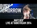 Bury Tomorrow | Watcher | Official Livevideo ...