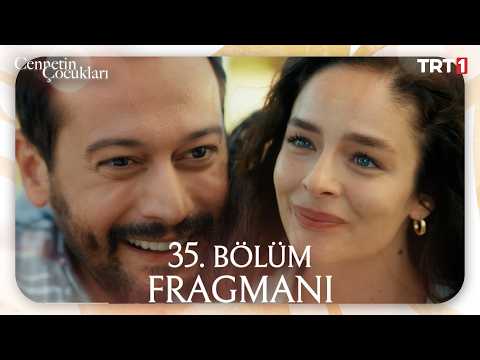 Cennetin Çocukları 35. Bölüm 1. Fragmanı
