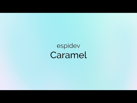 EspiDev - Caramel