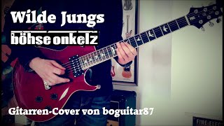 Wilde Jungs (Böhse Onkelz) | Gitarren-Cover
