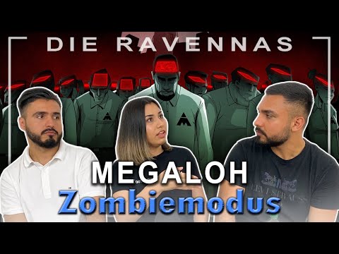 Reaktion auf MEGALOH - Zombiemodus | Die Ravennas
